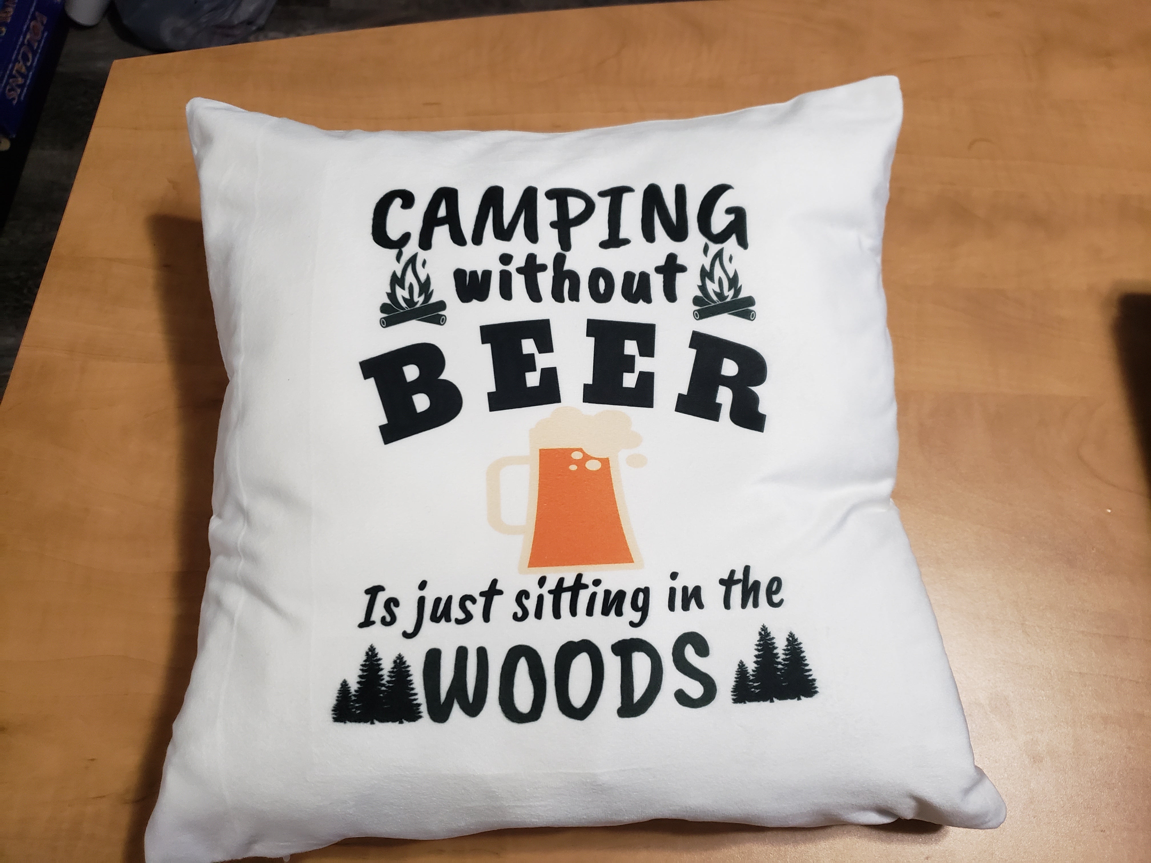 Camping Without Beer Pillow