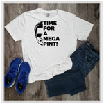 Load image into Gallery viewer, Unisex Crewneck &quot;Time for a Mega Pint&quot; Tee
