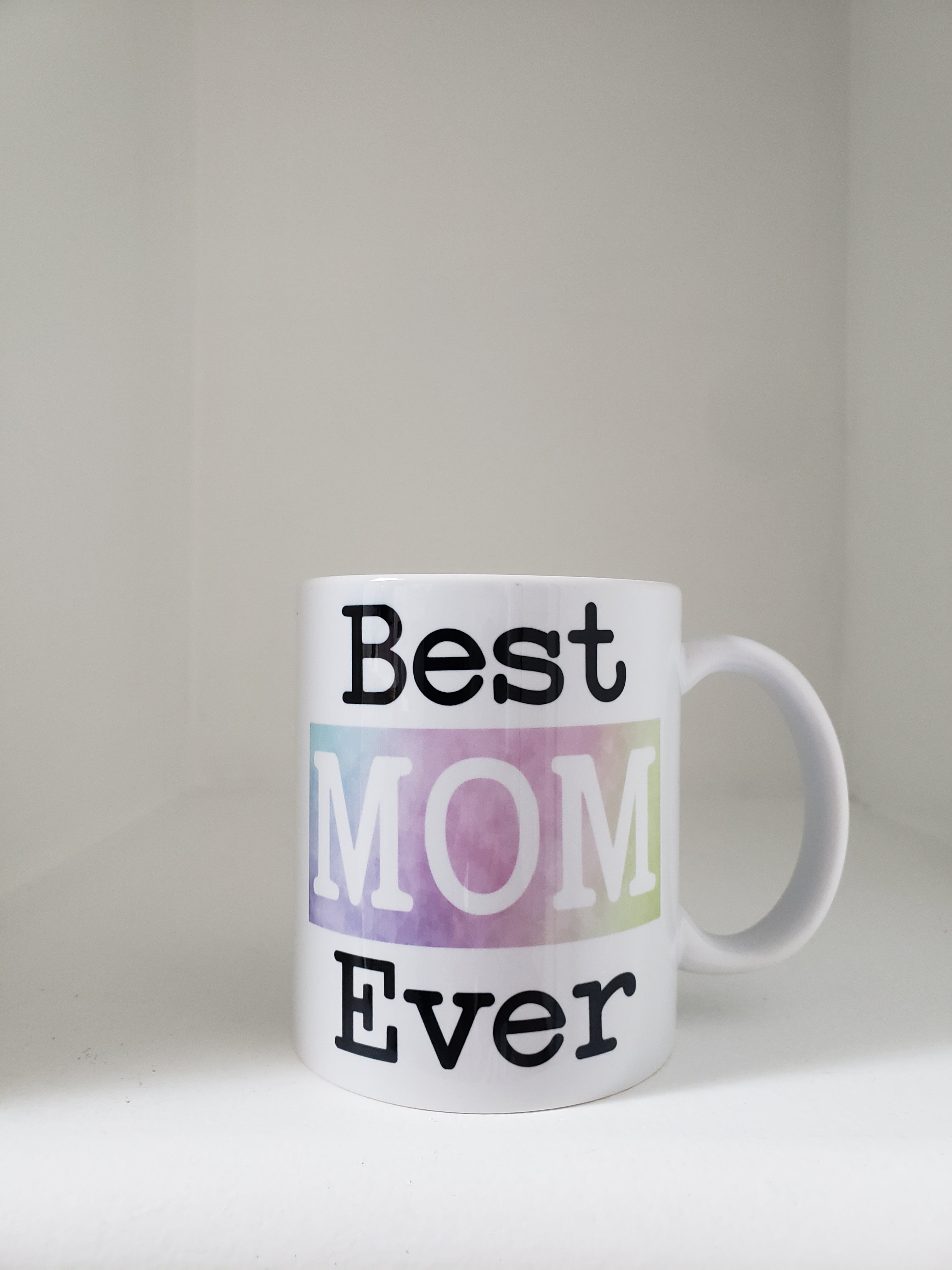 "Best Mom Ever" Mug