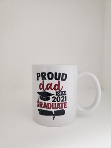 Proud Dad of a 2021 Grad Mug